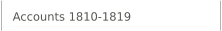 Accounts 1810-1819